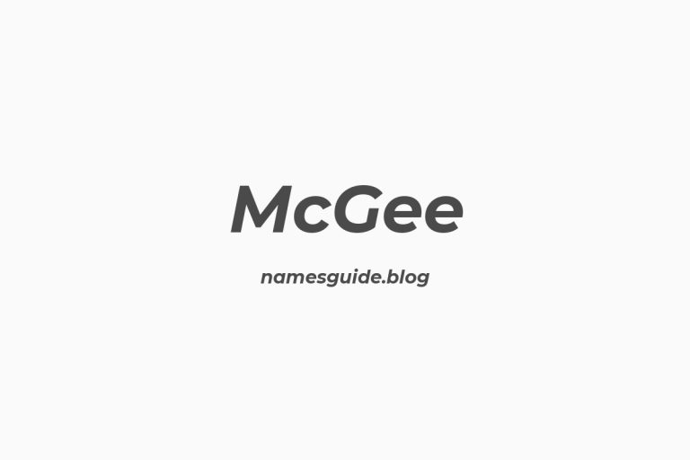 Origin and Meaning of Last Name McGee