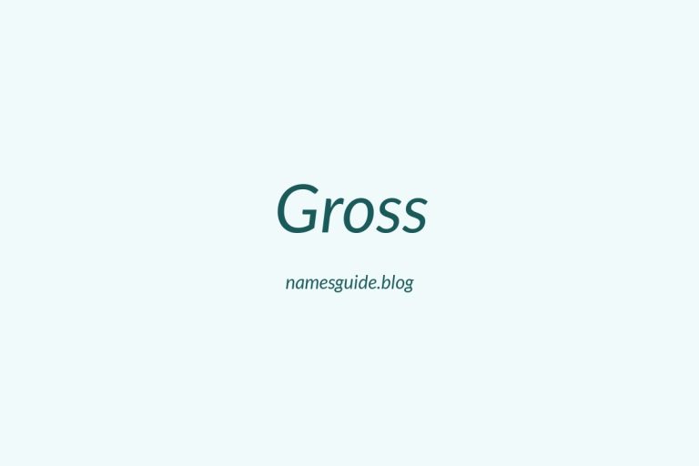 Origin and Meaning of Last Name Gross