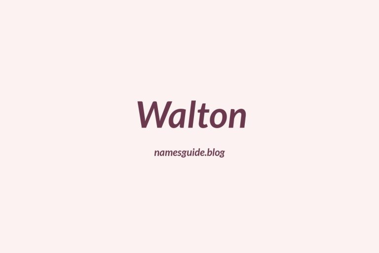 Origin and Meaning of Last Name Walton