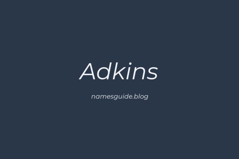 Origin and Meaning of Last Name Adkins