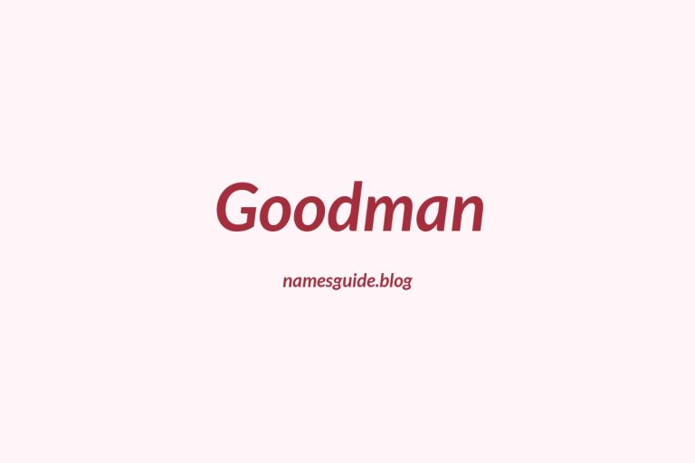 Origin and Meaning of Last Name Goodman