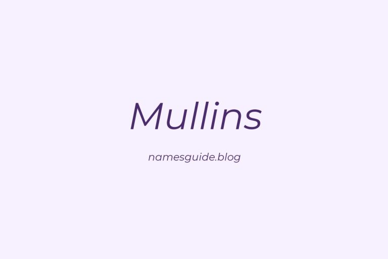 Origin and Meaning of Last Name Mullins