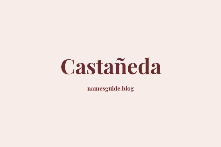 Origin and Meaning of Last Name Castañeda