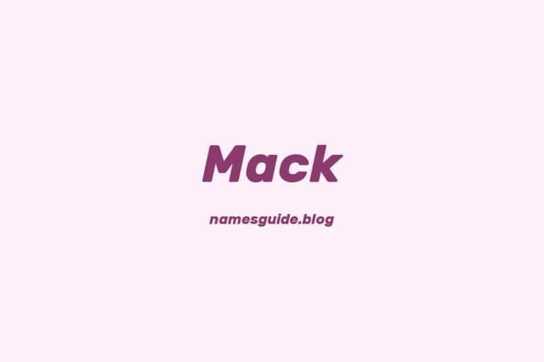 Origin and Meaning of Last Name Mack