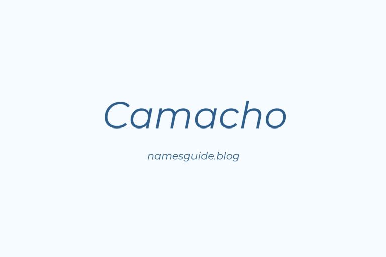 Origin and Meaning of Last Name Camacho