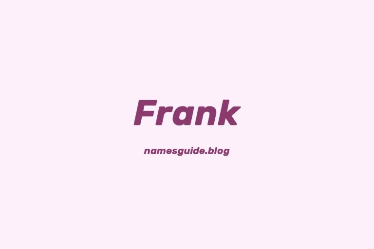 Origin and Meaning of Last Name Frank