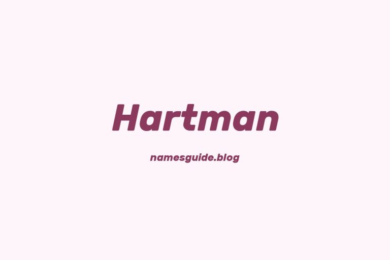 Origin and Meaning of Last Name Hartman