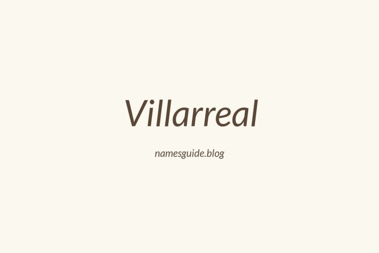Origin and Meaning of Last Name Villarreal