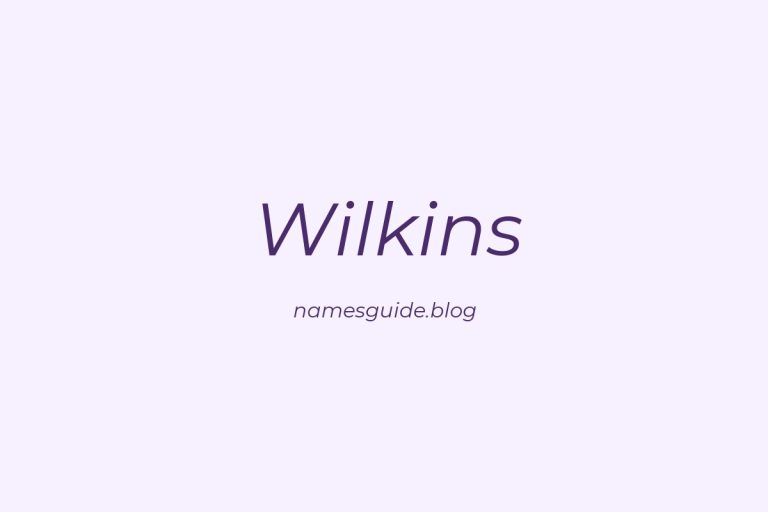 Origin and Meaning of Last Name Wilkins