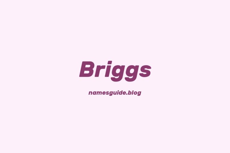 Origin and Meaning of Last Name Briggs