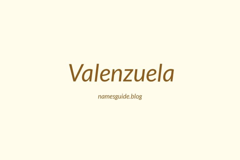 Origin and Meaning of Last Name Valenzuela