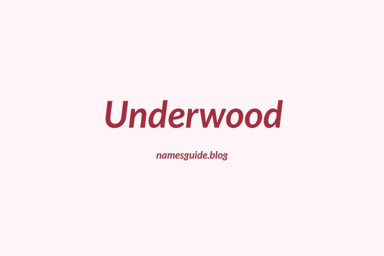 Origin and Meaning of Last Name Underwood