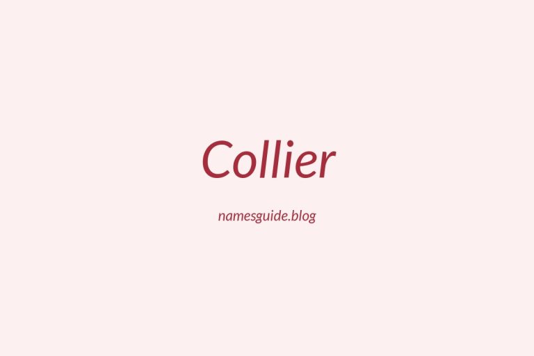 Origin and Meaning of Last Name Collier