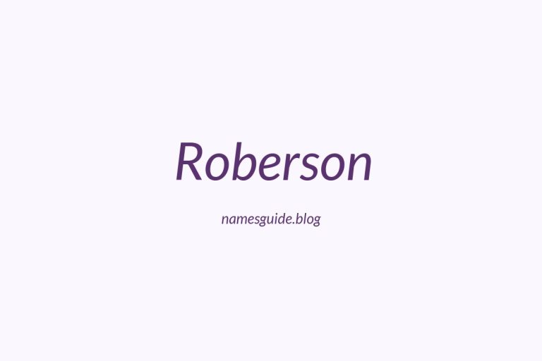 Origin and Meaning of Last Name Roberson