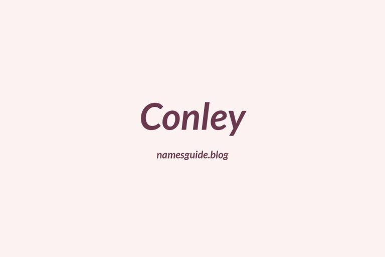 Origin and Meaning of Last Name Conley