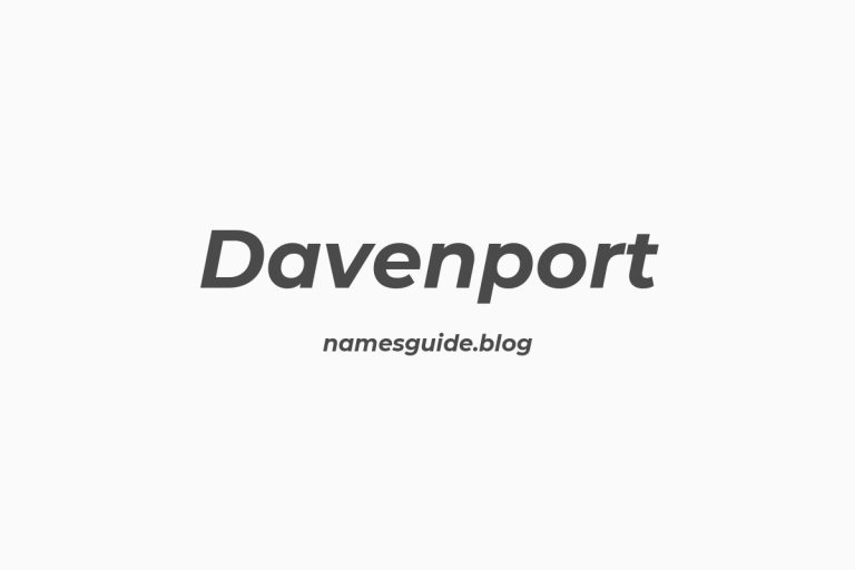 Origin and Meaning of Last Name Davenport