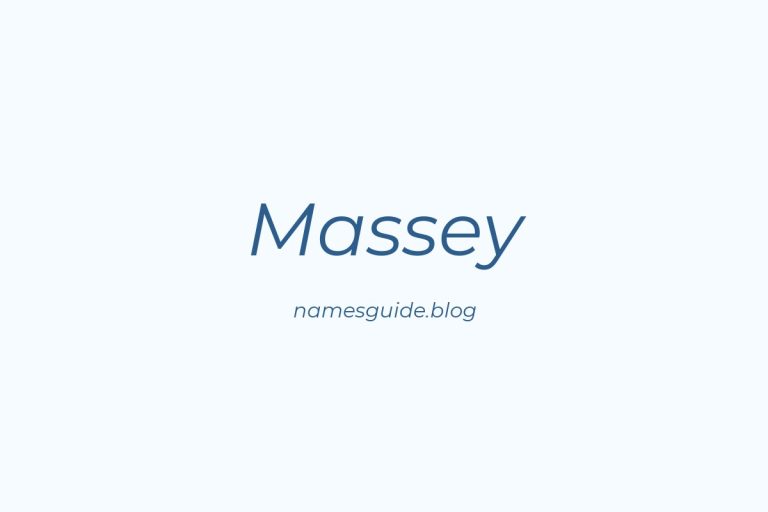 Origin and Meaning of Last Name Massey
