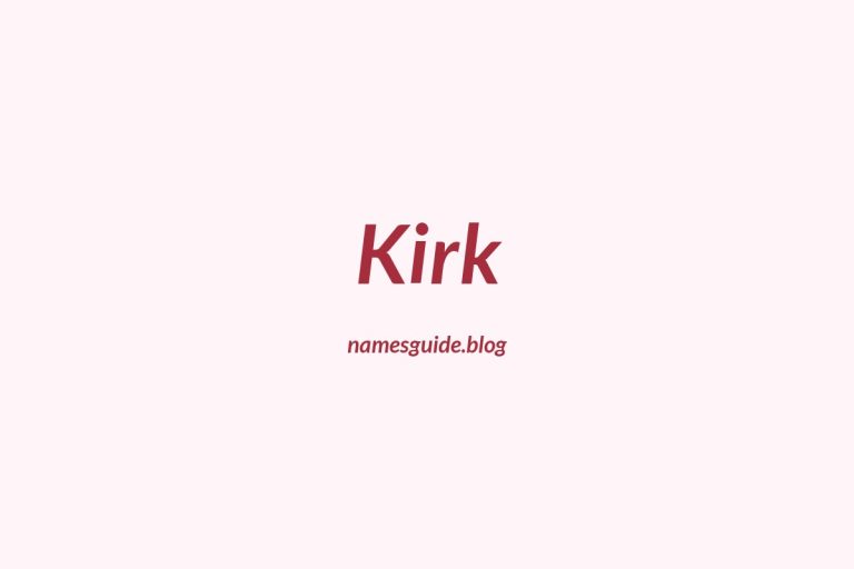 Origin and Meaning of Last Name Kirk