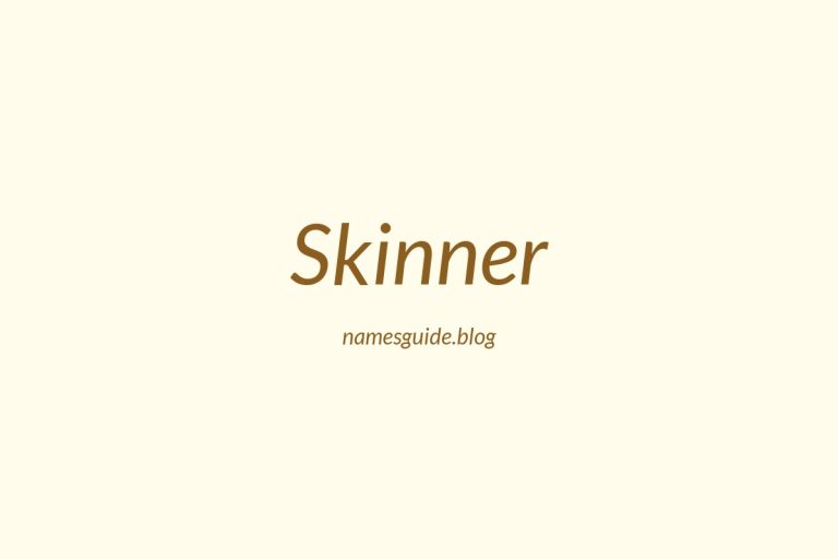 Origin and Meaning of Last Name Skinner