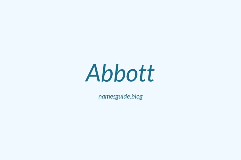 Origin and Meaning of Last Name Abbott