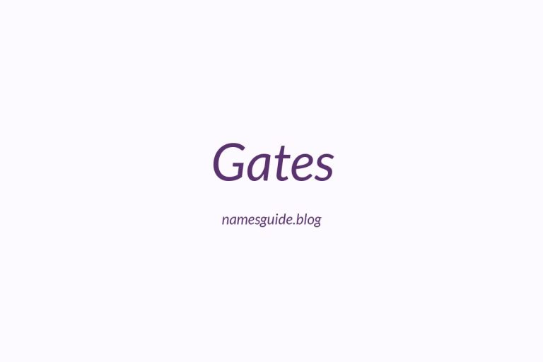 Origin and Meaning of Last Name Gates