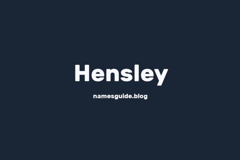 Origin and Meaning of Last Name Hensley