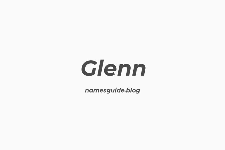 Origin and Meaning of Last Name Glenn