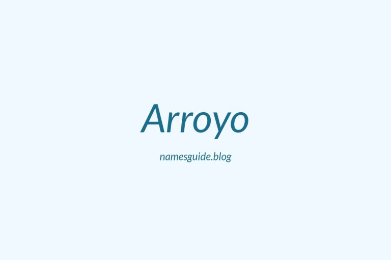Origin and Meaning of Last Name Arroyo