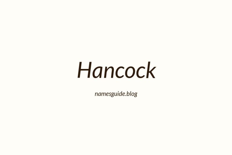 Origin and Meaning of Last Name Hancock