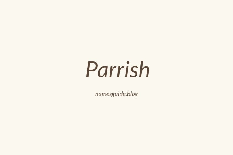 Origin and Meaning of Last Name Parrish