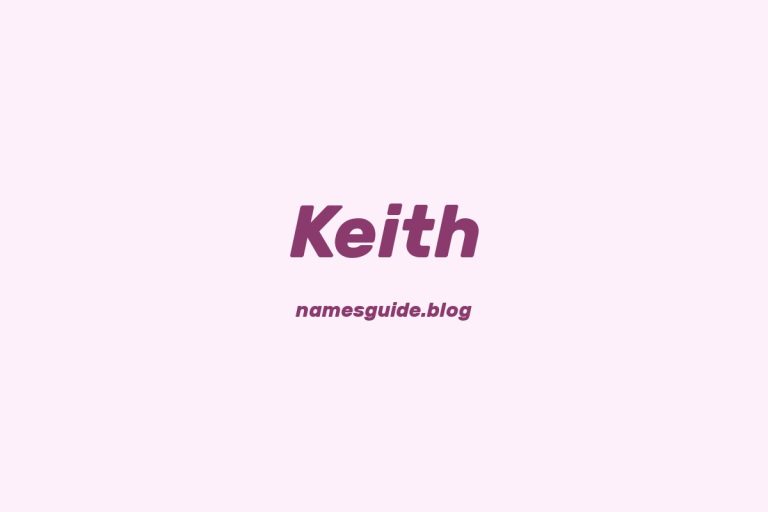 Origin and Meaning of Last Name Keith