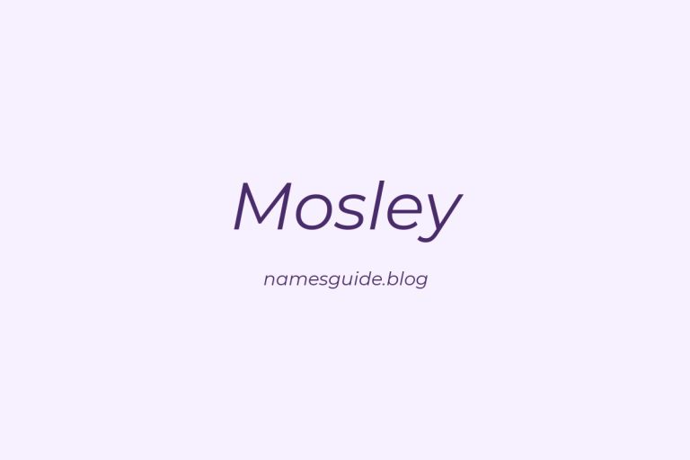Origin and Meaning of Last Name Mosley