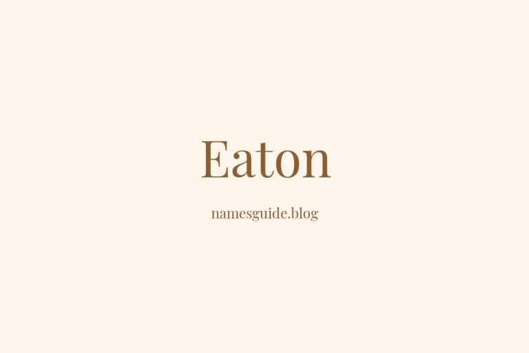 Origin and Meaning of Last Name Eaton