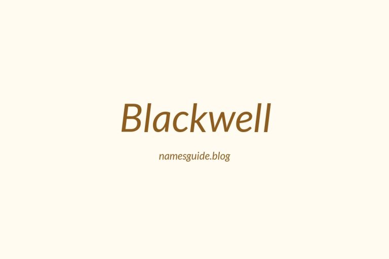 Origin and Meaning of Last Name Blackwell