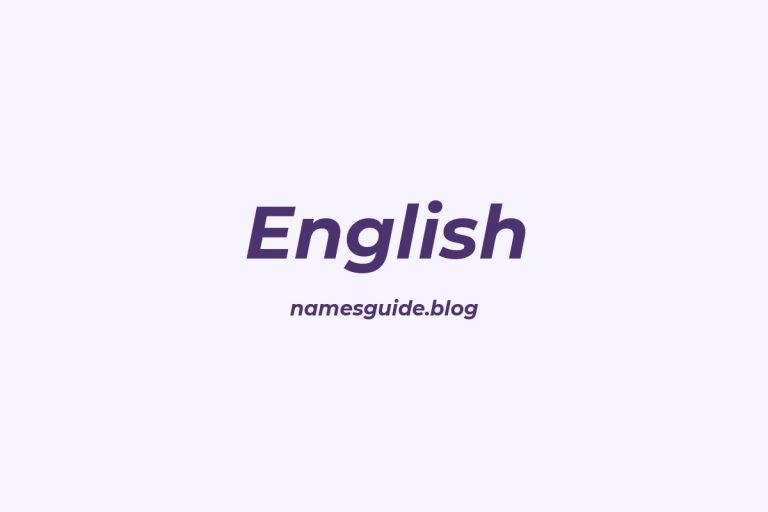Origin and Meaning of Last Name English