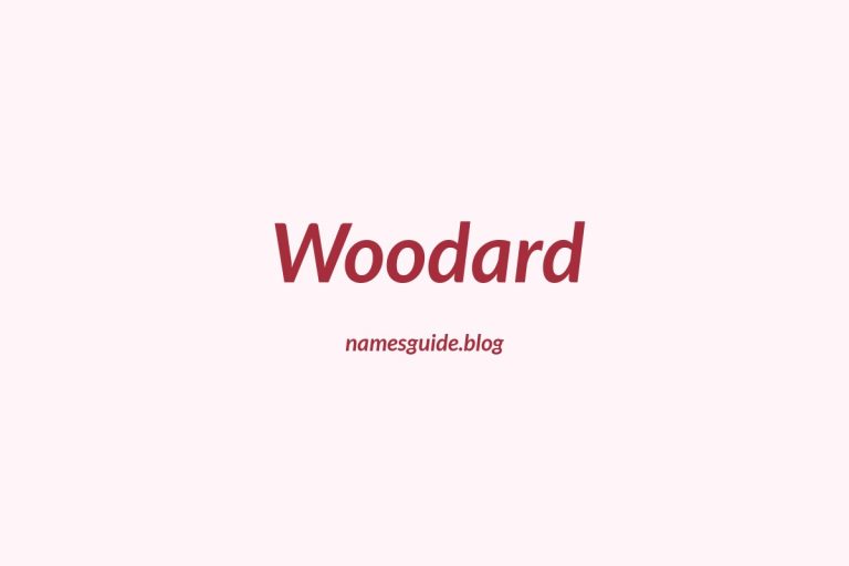 Origin and Meaning of Last Name Woodard