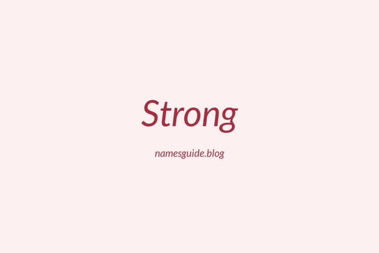 Origin and Meaning of Last Name Strong