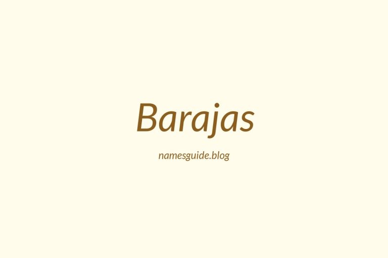 Origin and Meaning of Last Name Barajas