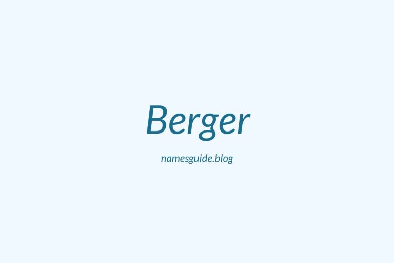 Origin and Meaning of Last Name Berger