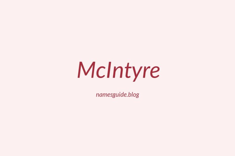 Origin and Meaning of Last Name McIntyre