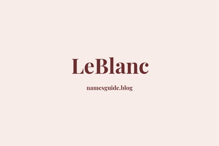 Origin and Meaning of Last Name LeBlanc