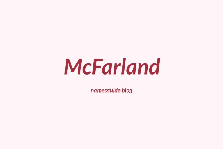 Origin and Meaning of Last Name McFarland