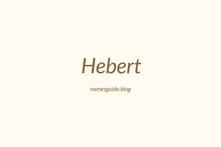 Origin and Meaning of Last Name Hebert