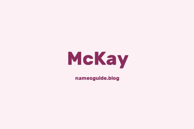 Origin and Meaning of Last Name McKay