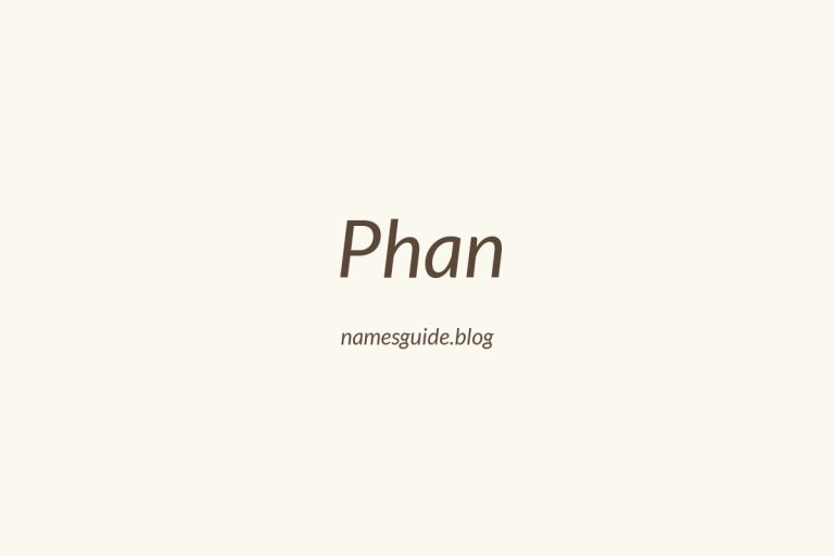 Origin and Meaning of Last Name Phan