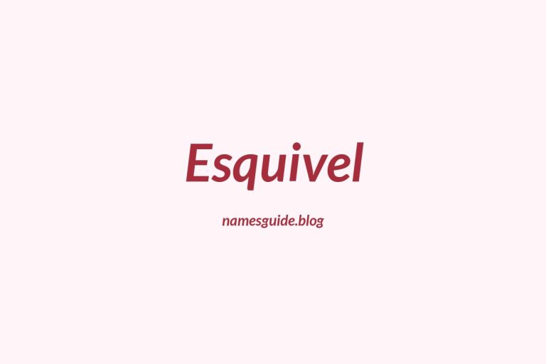 Origin and Meaning of Last Name Esquivel