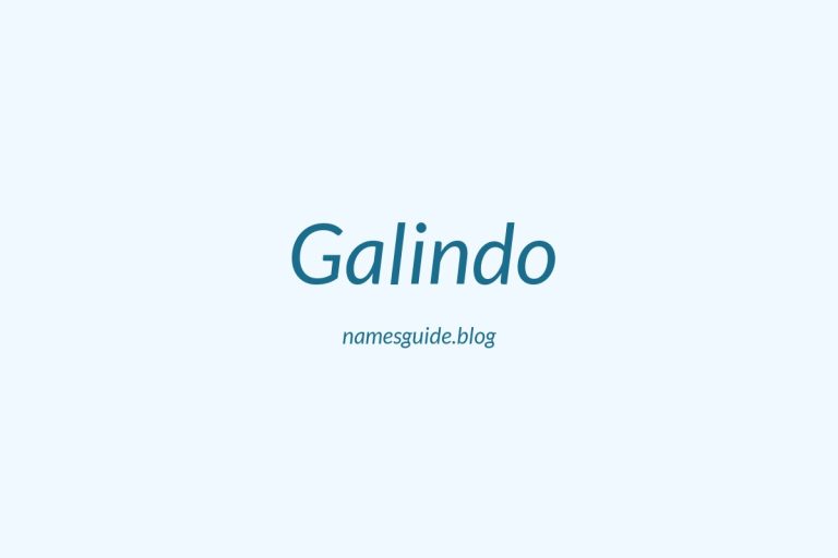 Origin and Meaning of Last Name Galindo
