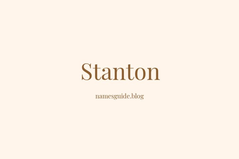 Origin and Meaning of Last Name Stanton
