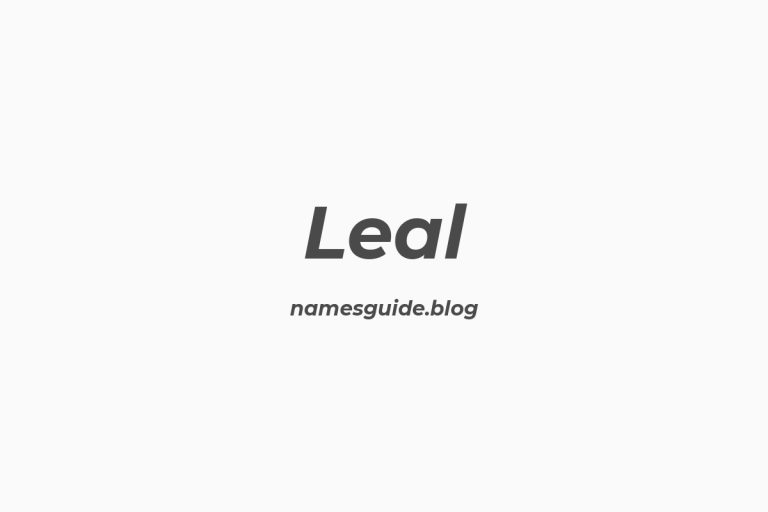Origin and Meaning of Last Name Leal
