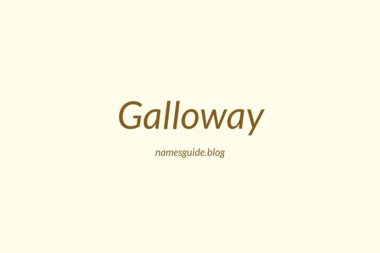 Origin and Meaning of Last Name Galloway